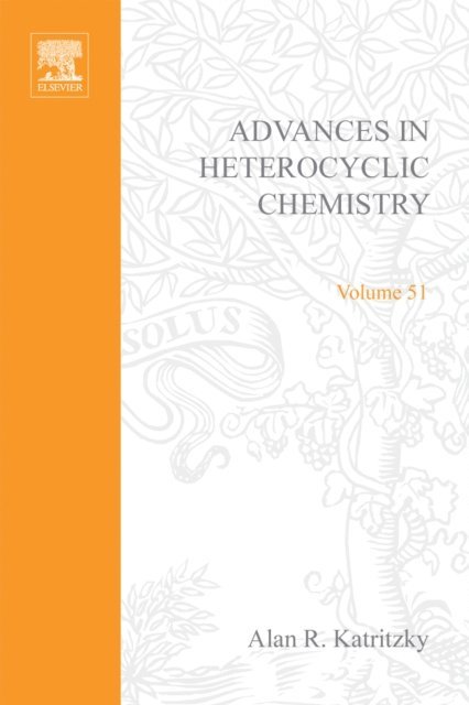 Advances in Heterocyclic Chemistry, E-bok