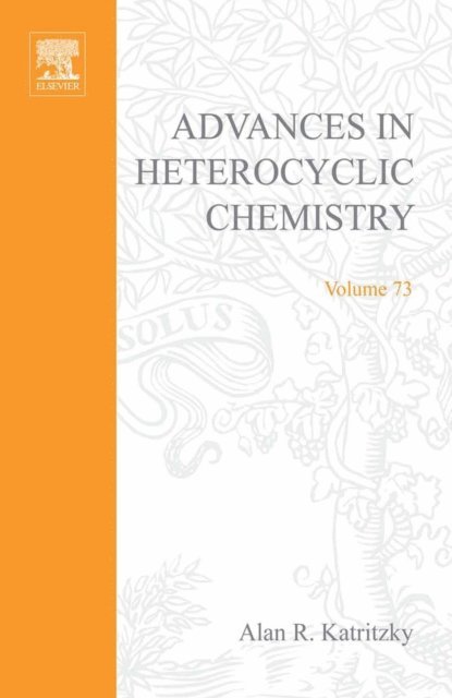 Advances in Heterocyclic Chemistry, E-bok