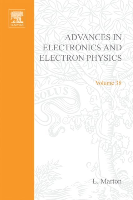Advances in Electronics and Electron Physics, E-bok