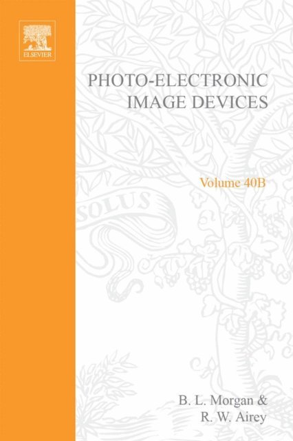 Advances in Electronics and Electron Physics, E-bok