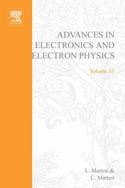 Advances in Electronics and Electron Physics, E-bok
