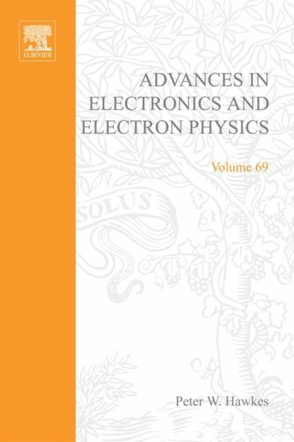 Advances in Electronics and Electron Physics, E-bok