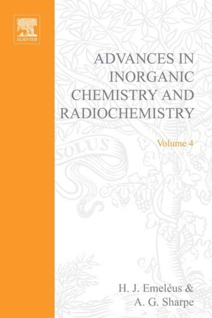 Advances in Inorganic Chemistry and Radiochemistry, E-bok