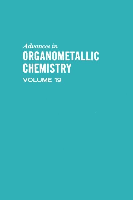 Advances in Organometallic Chemistry, E-bok