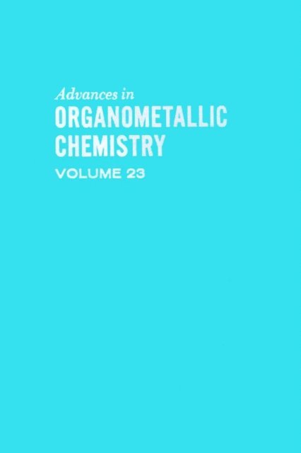 Advances in Organometallic Chemistry, E-bok