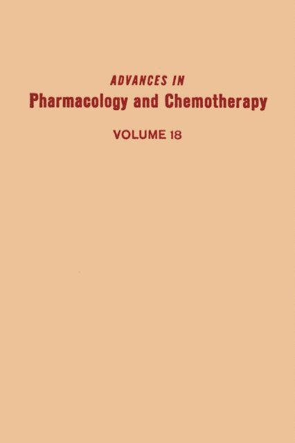Advances in Pharmacology and Chemotherapy, E-bok