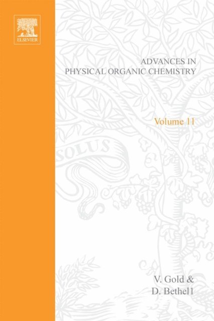 Advances in Physical Organic Chemistry APL, E-bok