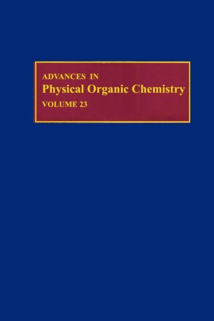 Advances in Physical Organic Chemistry, E-bok