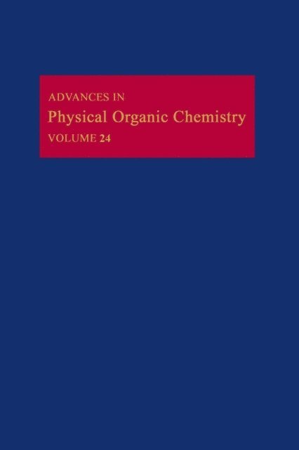 Advances in Physical Organic Chemistry, E-bok