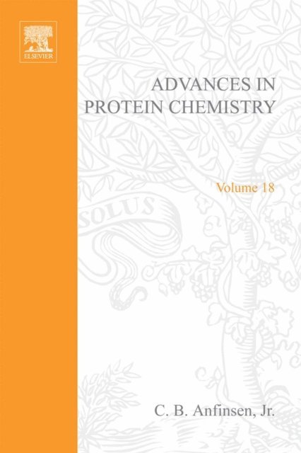 John T. Edsall, M. L. Anson, C.B. Anfinsen - Advances in Protein Chemistry, E-bok. Tillgänglighet: Lägg i varukorg