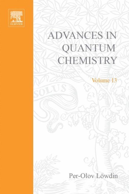 Advances in Quantum Chemistry, E-bok