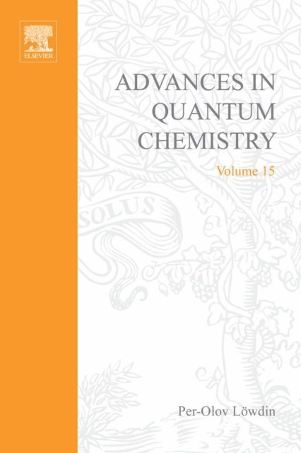 Advances in Quantum Chemistry, E-bok