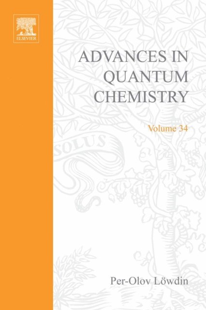 Advances in Quantum Chemistry, E-bok