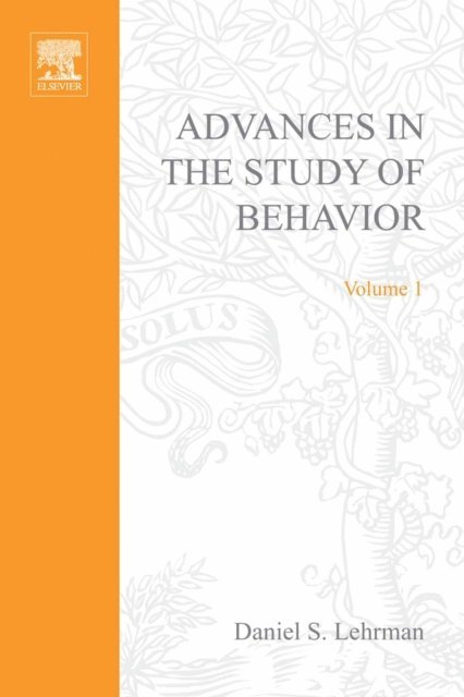 Advances in the Study of Behavior, E-bok