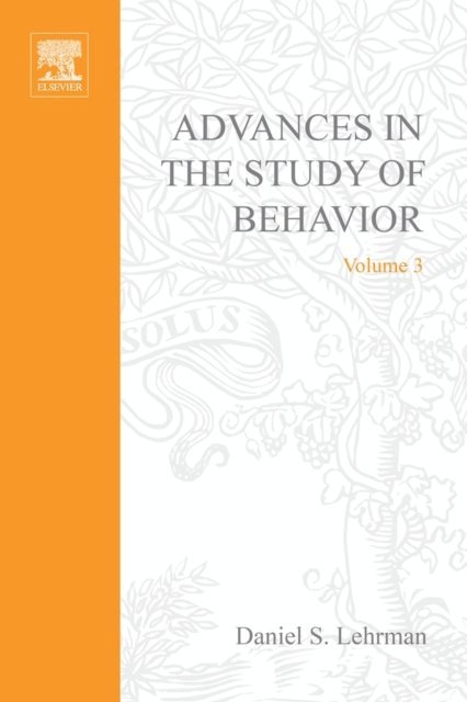 Advances in the Study of Behavior, E-bok