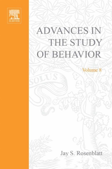 Advances in the Study of Behavior, E-bok