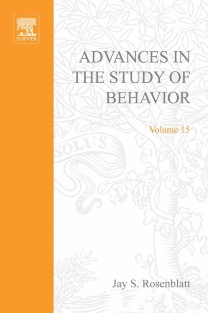 Advances in the Study of Behavior, E-bok