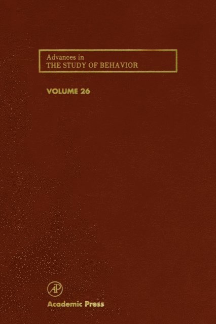 Advances in the Study of Behavior, E-bok
