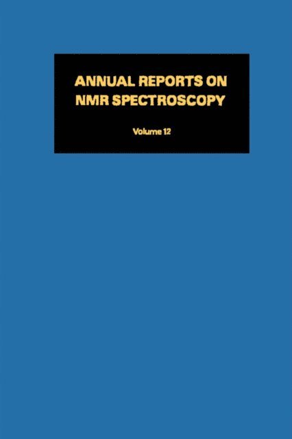 Annual Reports on NMR Spectroscopy, E-bok