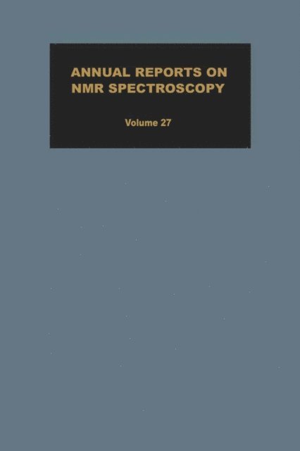 Annual Reports on NMR Spectroscopy, E-bok