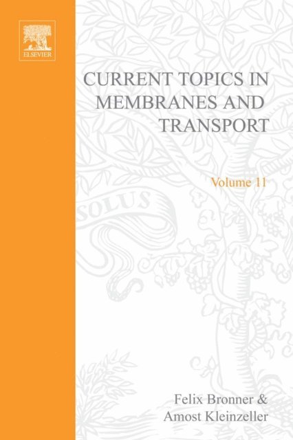 Current Topics in Membranes and Transport, E-bok