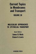 Current Topics in Membranes and Transport