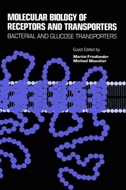 Molecular Biology of Receptors and Transporters: Bacterial and Glucose Transporters, E-bok
