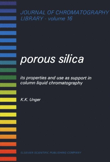 KK Unger - Porous Silica, E-bok