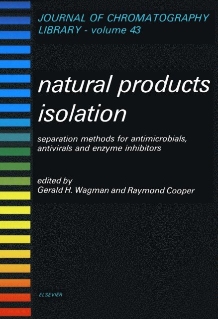 R. Cooper, G.H. Wagman - Natural Products Isolation, E-bok