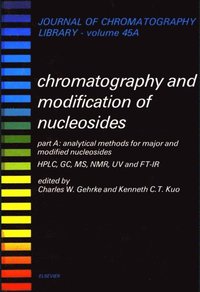 Analytical Methods for Major and Modified Nucleosides - HPLC, GC, MS, NMR, UV and FT-IR