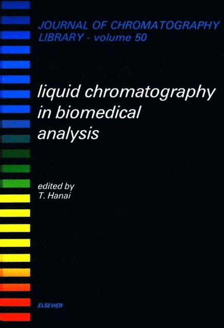 T. Hanai - Liquid Chromatography in Biomedical Analysis, E-bok