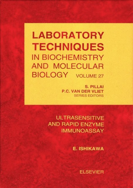 E. Ishikawa - Ultrasensitive and Rapid Enzyme Immunoassay, E-bok
