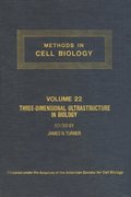 Three-Dimensional Ultrastructure in Biology