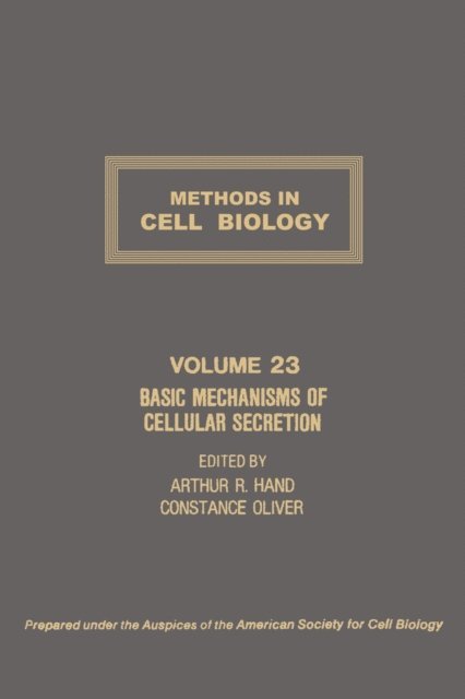Basic Mechanisms of Cellular Secretion, E-bok