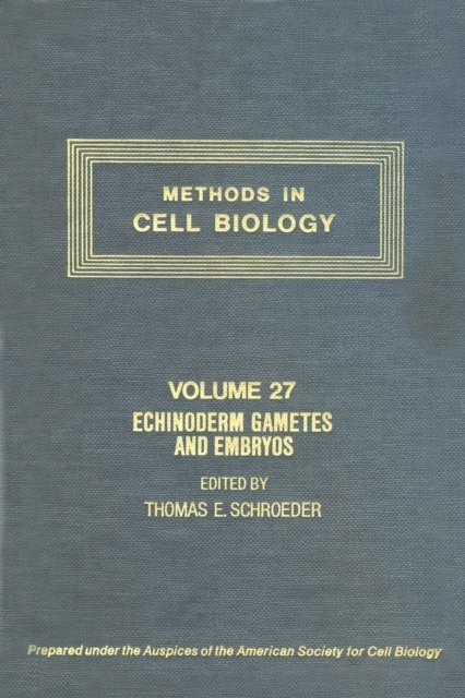 Echinoderm Gametes and Embryos, E-bok