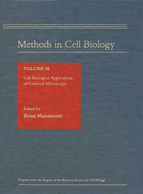 Cell Biological Applications of Confocal Microscopy