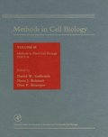 Methods in Plant Cell Biology, Part A