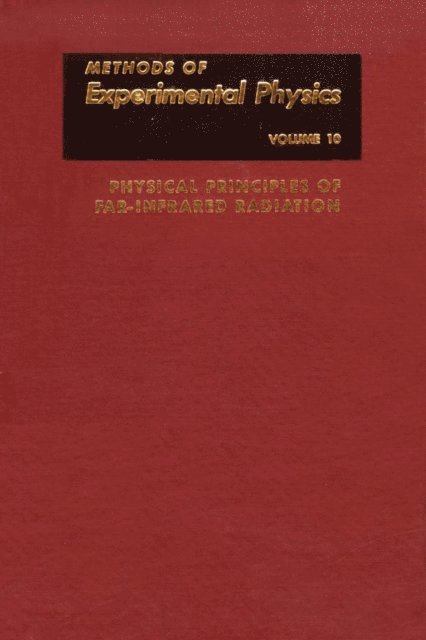 Physical Principles of Far-Infrared Radiation, E-bok