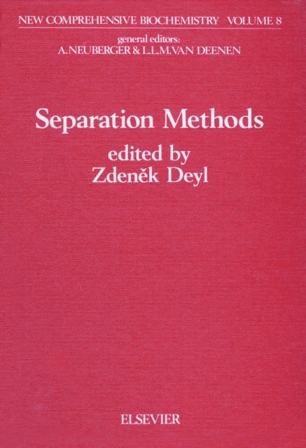 Z. Deyl - Separation Methods, E-bok