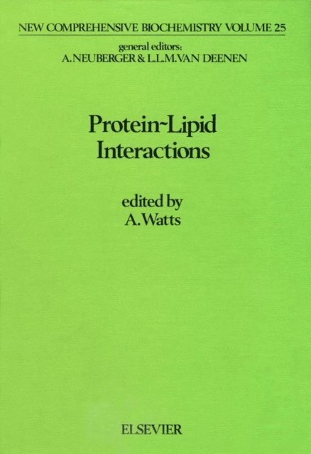 Anthony Watts - Protein-Lipid Interactions, E-bok