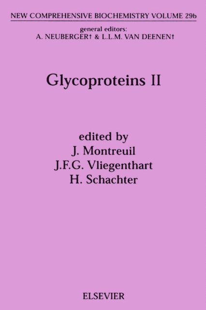 H. Schachter, J.F.G. Vliegenthart, J. Montreuil - Glycoproteins II, E-bok