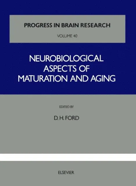 Neurobiological Aspects of Maturation and Aging