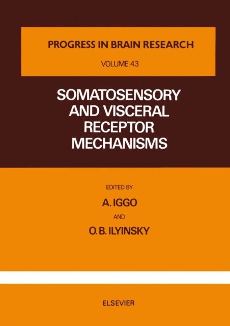Somatosensory and Visceral Receptor Mechanisms, E-bok