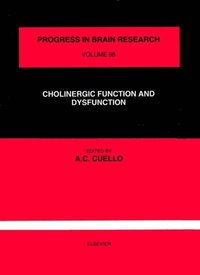 Cholinergic Function and Dysfunction