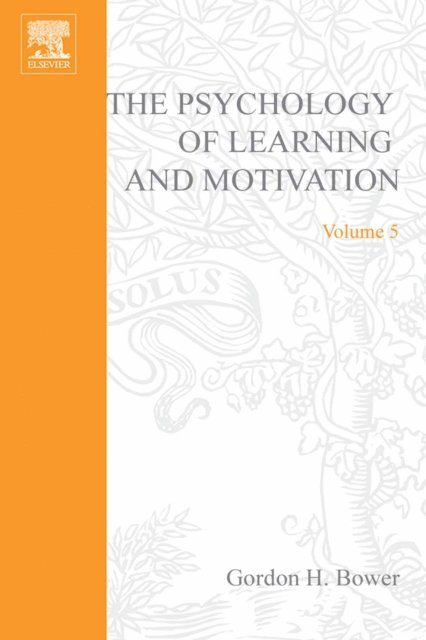 Psychology of Learning and Motivation, E-bok