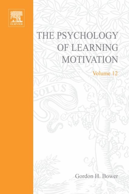 Psychology of Learning and Motivation, E-bok