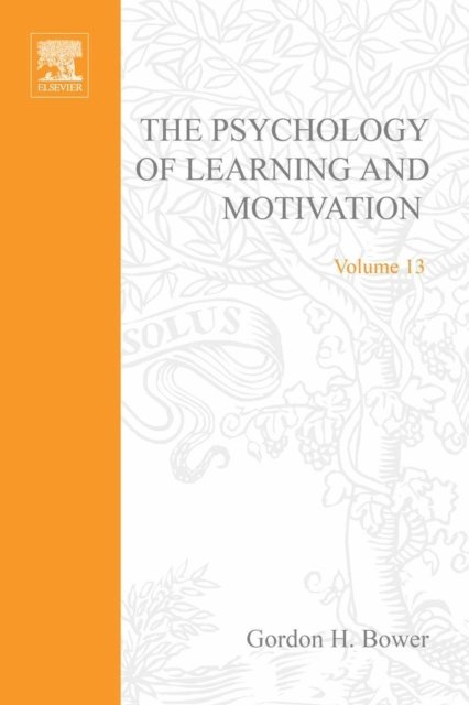 Psychology of Learning and Motivation, E-bok