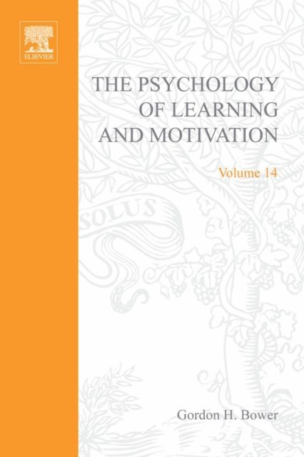 Psychology of Learning and Motivation, E-bok