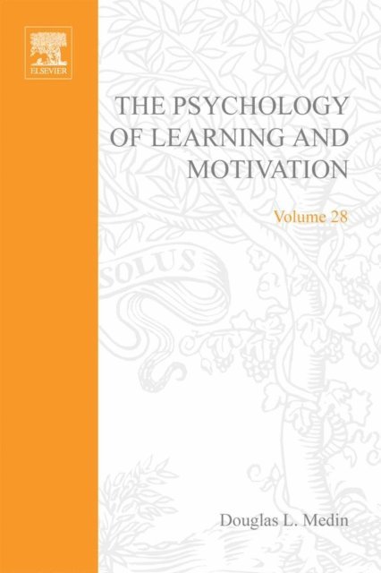 Psychology of Learning and Motivation, E-bok