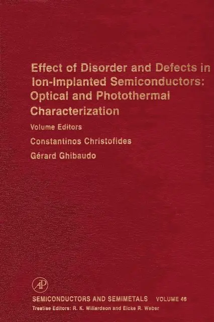 Effect of Disorder and Defects in Ion-Implanted Semiconductors: Optical and Photothermal Characterization
